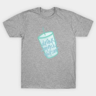 Drink More Water T-Shirt